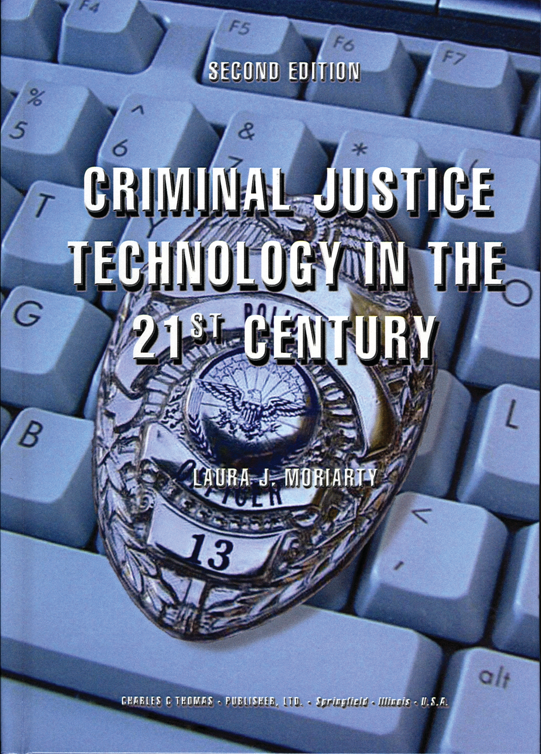 Criminal Justice Technology In The 21st Century | Officer