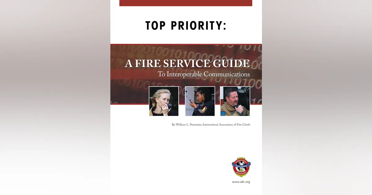 Top Priority: A fire service guide to interoperable communications ...