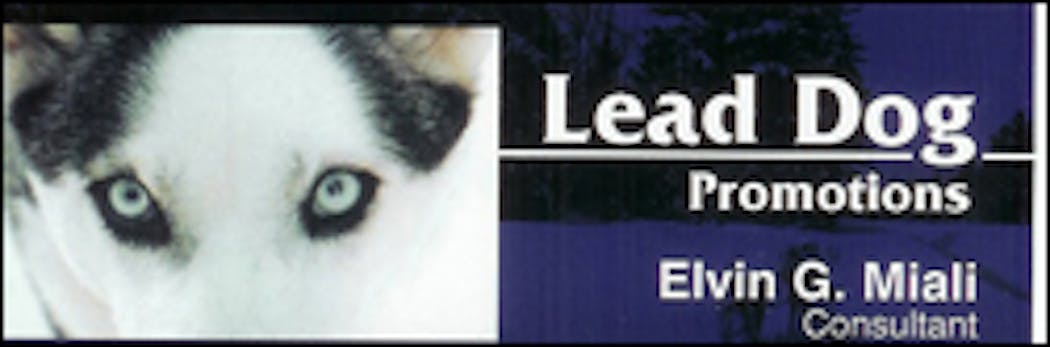 Lead Dog Promotions&apos;If You&apos;re Not The Lead Dog, The View Never Changes&apos;