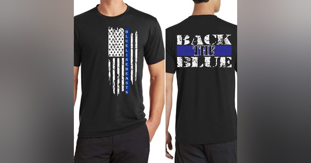 Back The Blue Moisture Wicking Shirt T-Shirt | Officer