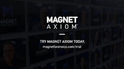 Introducing Magnet AXIOM 1.1 - A Complete Digital Forensics Investigation Platform Introducing Magnet AXIOM 1.1 - A Complete Digital Forensics Investigation Platform