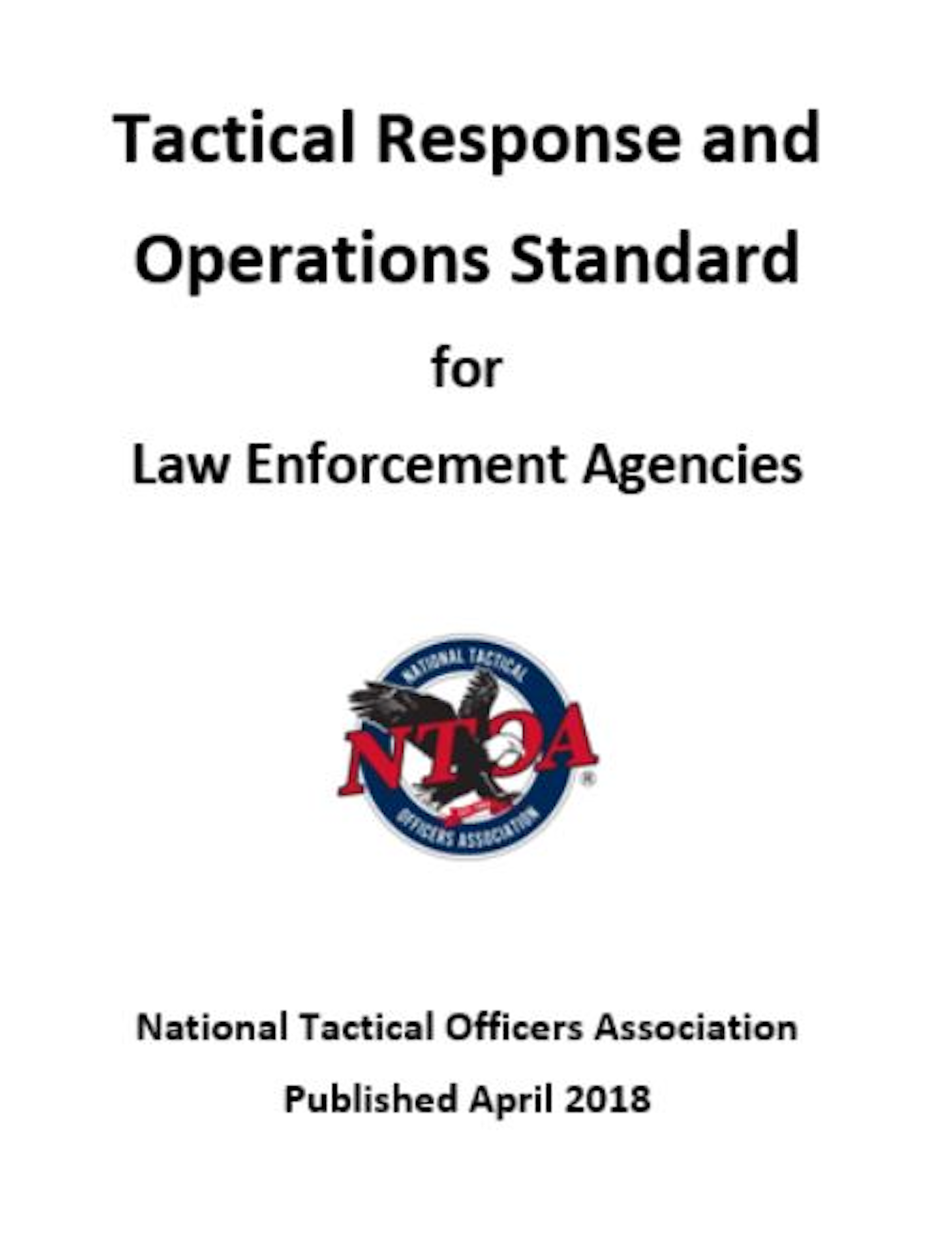 NTOA Updated Tactical Response and Operations Standard TROS for Law