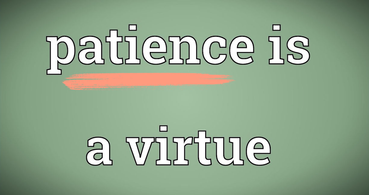 Patience Is A Virtue And A Lifesaver Officer