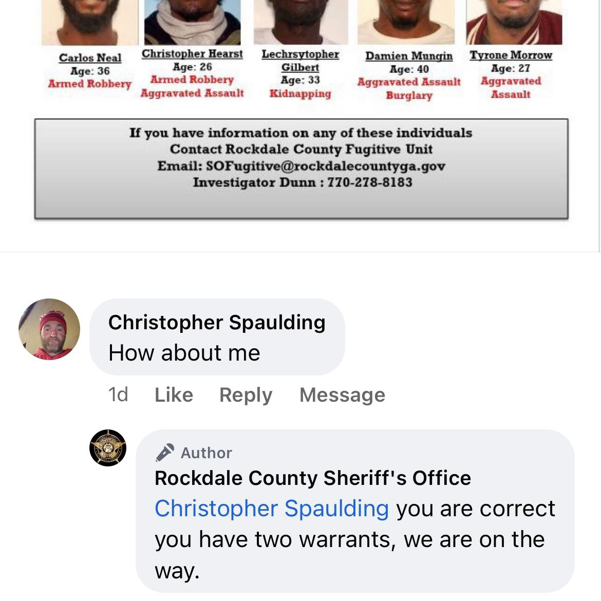 A man was arrested after he complained on the Facebook page of the Rockdale County, GA, Sheriff's Office that he wasn't on the agency's most wanted list.