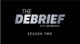 The Debrief With Jon Becker Season Two