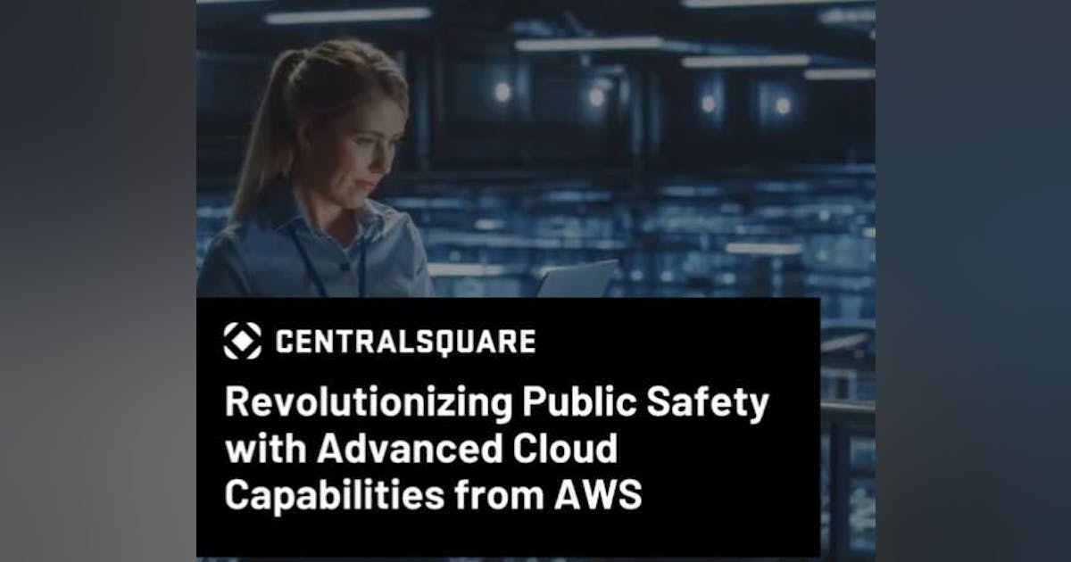 CentralSquare Technologies to Revolutionize Public Safety with Advanced ...