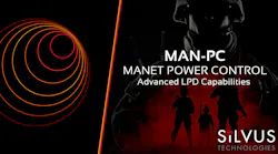 Silvus Technologies - MAN-PC: MANET Power Control for Enhanced LPD - A Core Feature Within Silvus’ Spectrum Dominance Suite of LPI/LPD, and Anti-Jamming (AJ) capabilities. Silvus Technologies - MAN-PC: MANET Power Control for Enhanced LPD - A Core Feature Within Silvus’ Spectrum Dominance Suite of LPI/LPD, and Anti-Jamming (AJ) capabilities.