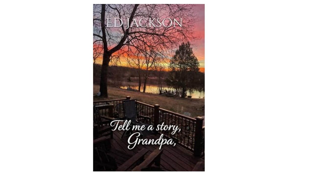 'Tell Me a Story, Grandpa' by Ed Jackson
