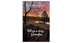 'Tell Me a Story, Grandpa' by Ed Jackson