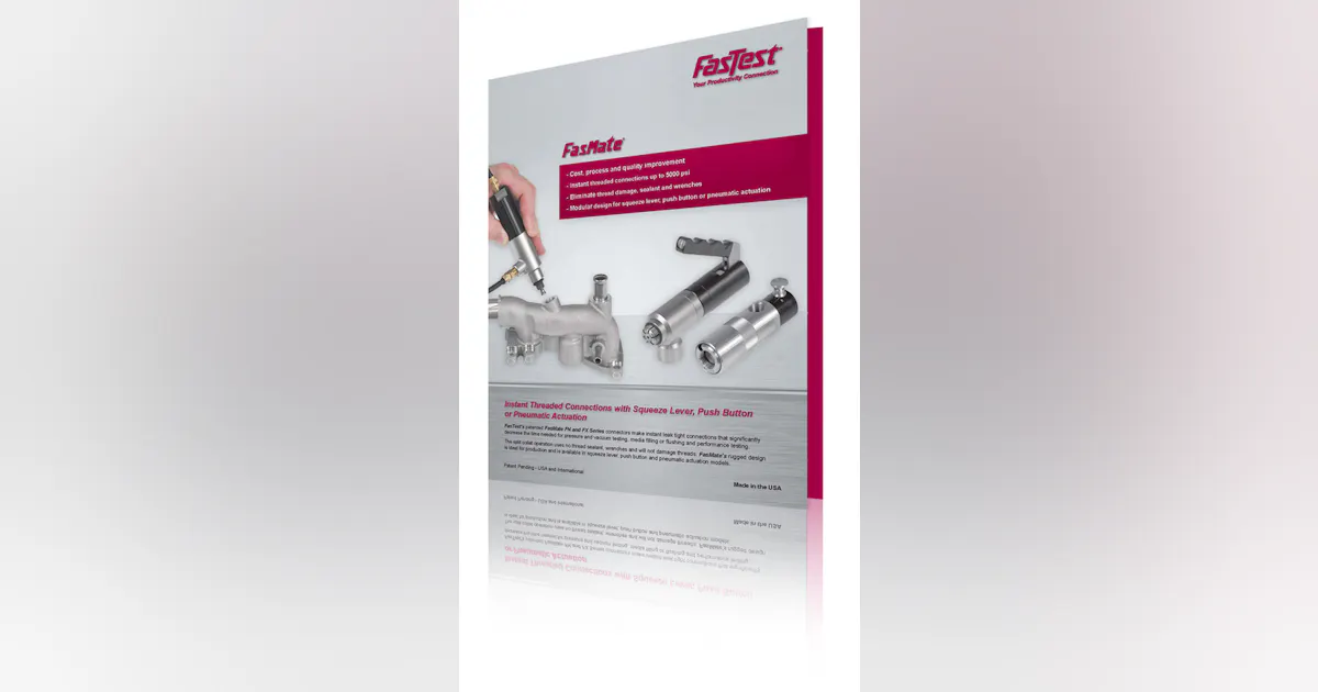 Instant Threaded Connection New FasTest FasMate Brochure Delivers Complete Overview of Instant ...