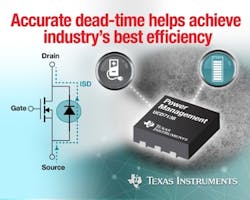 Digital power chipset from TI intelligently optimizes dead time to deliver industry's best efficiency Digital power chipset from TI intelligently optimizes dead time to deliver industry's best efficiency