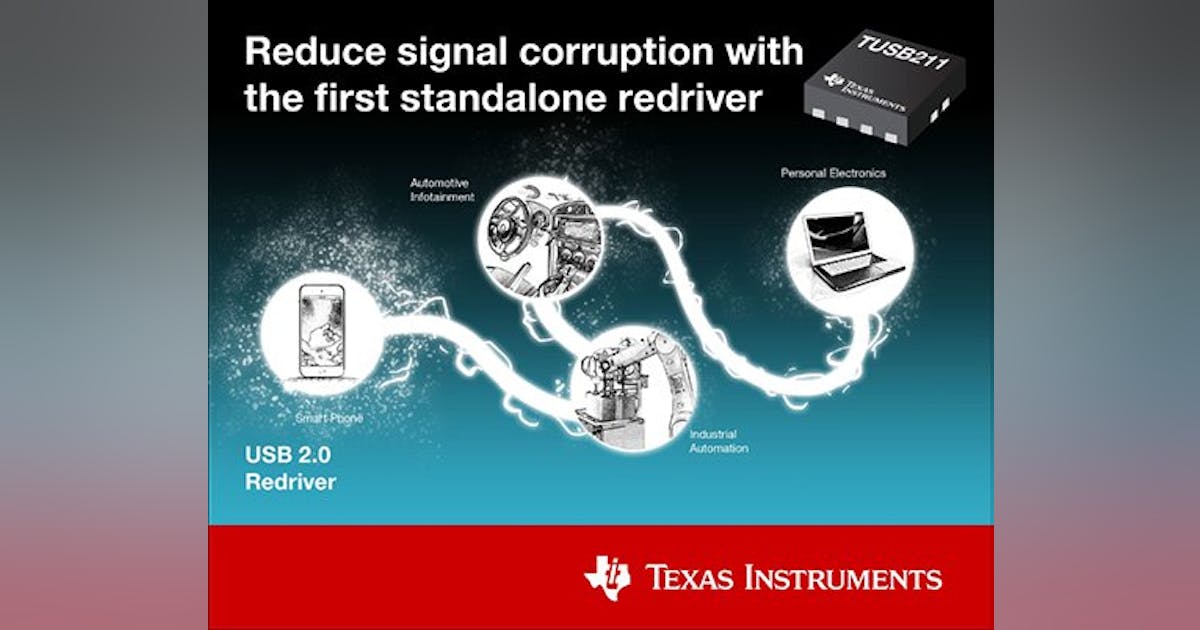 TI Debuts the First Stand-Alone USB 2.0 Redriver, Improving Signal ...