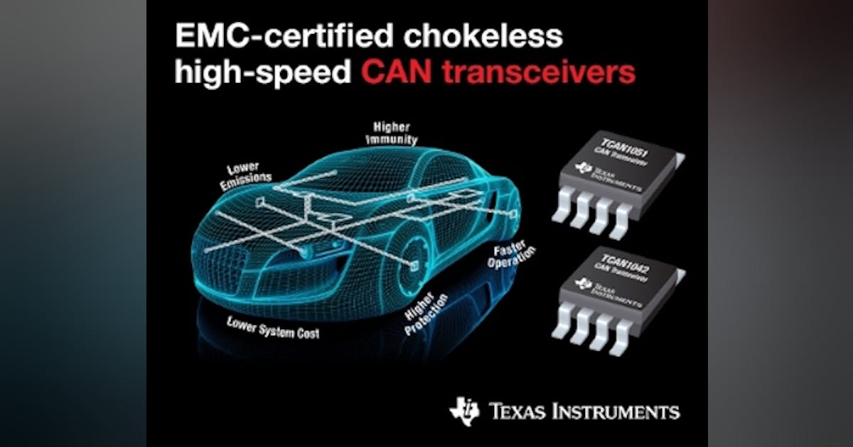TI Introduces Chokeless High-Speed CAN Transceiver Families With ...