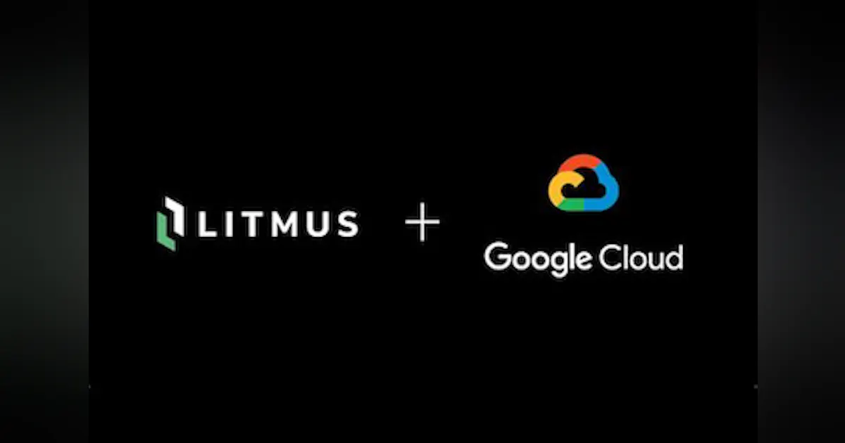 Google Cloud and Litmus Co-Develop Data Connectivity Platform ...