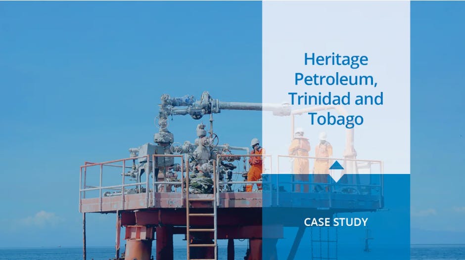 Case Study: Heritage Petroleum, Trinidad and Tobago